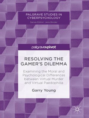 cover image of Resolving the Gamer's Dilemma